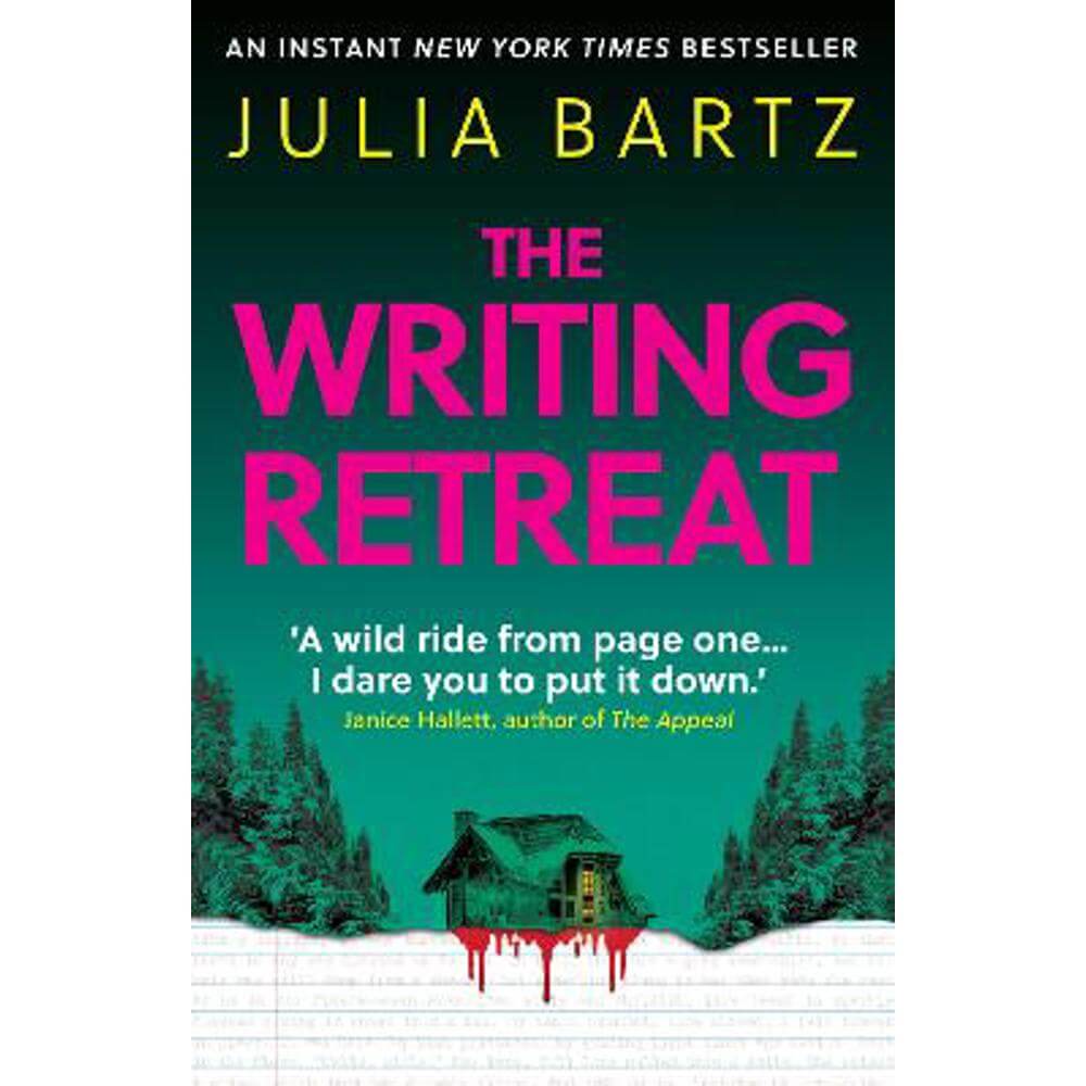 The Writing Retreat: A New York Times bestseller (Paperback) - Julia Bartz